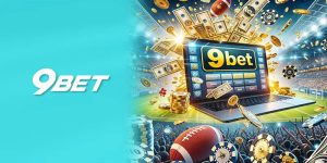 Giao Dịch Tại 9Bet